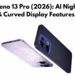 OPPO Reno 13 Pro (2026): AI Night Vision Camera & Curved Display Features Revealed