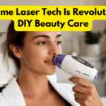 How Home Laser Tech Is Revolutionizing DIY Beauty Care